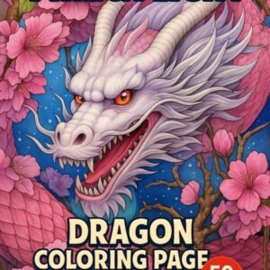 Fire & Flight – 50 Dragon Coloring Pages